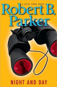 Night and Day by Robert B. Parker