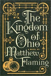 The Kingdom of Ohio by Matthew Flaming