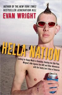 Hella Nation by Evan Wright