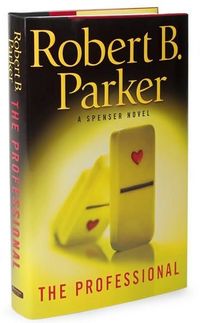 The Professional by Robert B. Parker