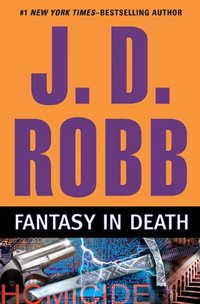 Fantasy in Death by J.D. Robb