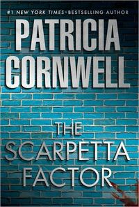 THE SCARPETTA FACTOR