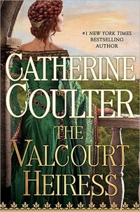 The Valcourt Heiress by Catherine Coulter