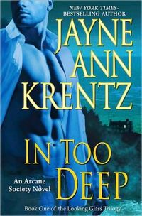In Too Deep by Jayne Ann Krentz