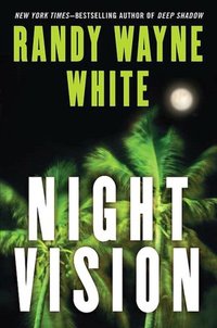 Night Vision by Randy Wayne White