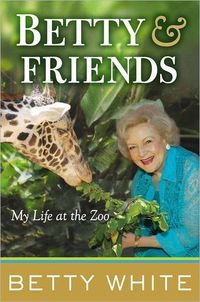 Betty And Her Friends by Betty White