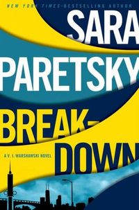 Breakdown by Sara Paretsky