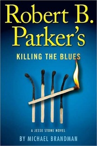 Robert B. Parker's Killing The Blues
