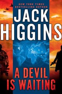 A Devil Is Waiting by Jack Higgins