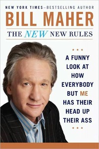 New Rules by Bill Maher