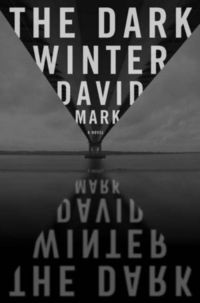 The Dark Winter by David Mark