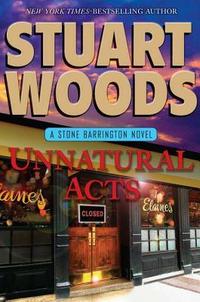 Unnatural Acts by Stuart Woods