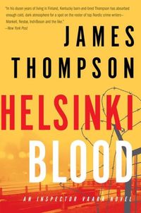 Helsinki Blood by James Thompson