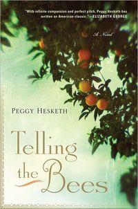 Telling The Bees by Peggy Hesketh