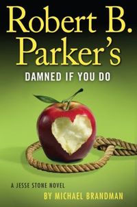 Damned If You Do by Michael Brandman