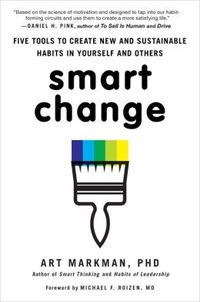 Smart Change by Art Markman
