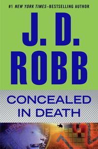 Concealed in Death by J.D. Robb