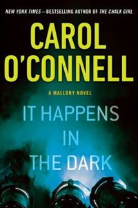 It Happens In The Dark by Carol O'Connor