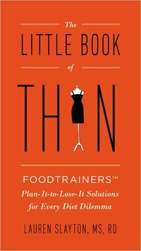 The Little Book Of Thin by Lauren Slayton
