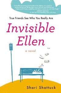 Invisible Ellen by Shari Shattuck