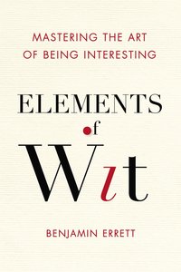Elements Of Wit