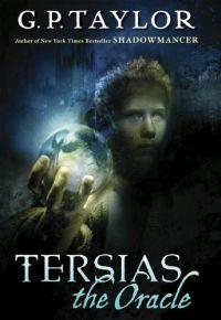 Tersias the Oracle by G. P. Taylor