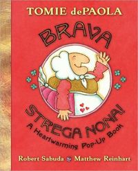 Brava, Strega Nona! by Robert Sabuda