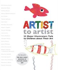 Artist to Artist by Eric Carle