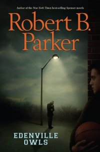 Edenville Owls by Robert B. Parker