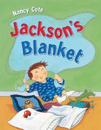 Jackson's Blanket by Nancy Cote