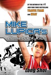 Long Shot by Mike Lupica