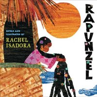 Rapunzel by Rachel Isadora