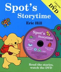 Spot's Storytime by Eric Hill