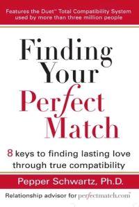 Finding Your Perfect Match by Pepper Schwartz