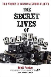 The Secret Lives Of Hoarders