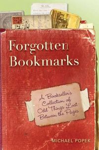 Forgotten Bookmarks by Michael Popek