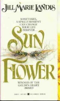 Sunflower by Jill Marie Landis