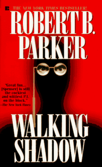 Walking Shadow by Robert B. Parker