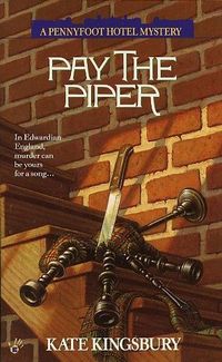 Pay The Piper by Kate Kingsbury