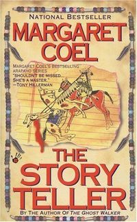 The Story Teller by Margaret Coel
