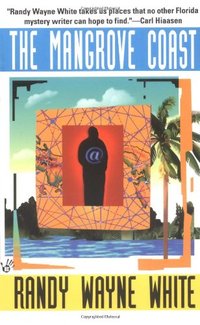 The Mangrove Coast by Randy Wayne White
