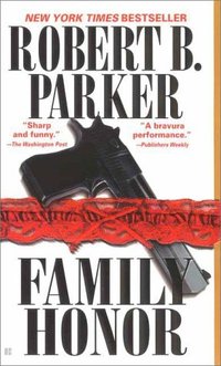 Family Honor by Robert B. Parker