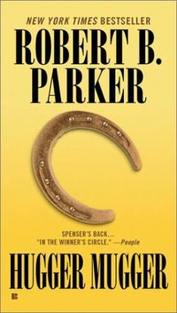 Hugger Mugger by Robert B. Parker