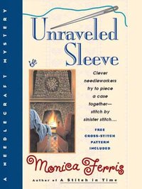 Unraveled Sleeve by Monica Ferris