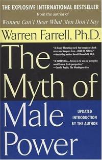 The Myth of Male Power by Warren Farrell