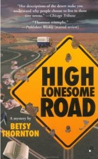 High Lonesome Road by Betsy Thornton