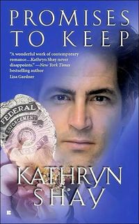 Promises to Keep by Kathryn Shay