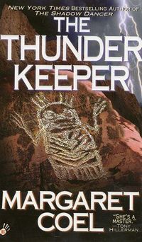 The Thunder Keeper by Margaret Coel