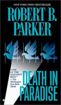 Death in Paradise by Robert B. Parker