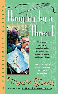 Hanging by a Thread by Monica Ferris